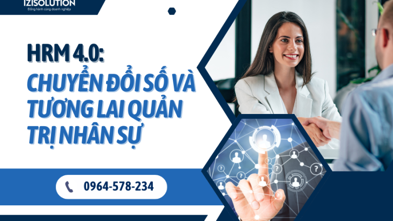 HRM 4.0: Chuyển Đổi Số và Tương Lai Quản Trị Nhân Sự