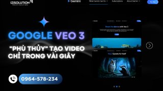 Google Veo 3 – "Phù thủy" tạo video chỉ trong vài giây