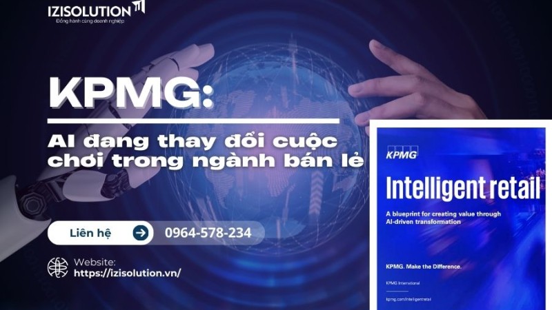 KPMG: AI đang thay đổi cuộc chơi trong ngành bán lẻ