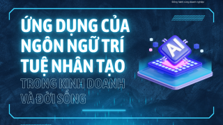 Ứng dụng của Ngôn Ngữ Trí Tuệ Nhân Tạo trong Kinh Doanh và Đời Sống: Sức Mạnh của GPT-5, Gemini, Claude và Các Mô Hình Thế Hệ Mới