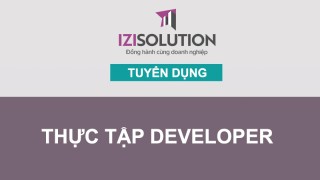 Tuyển dụng Thực tập Developer Đợt II/2020