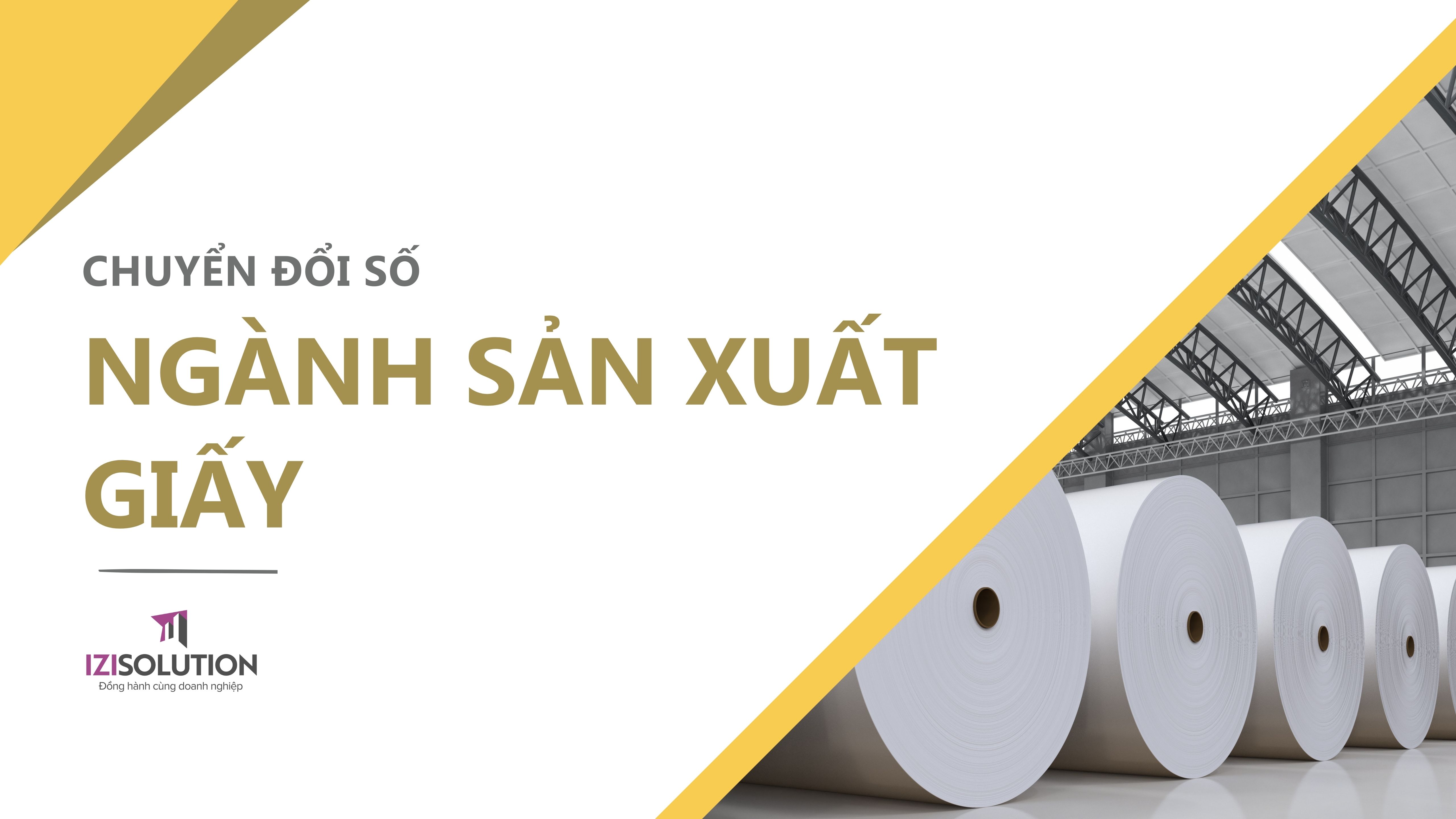 Cẩm nang chuyển đổi số ngành sản xuất giấy