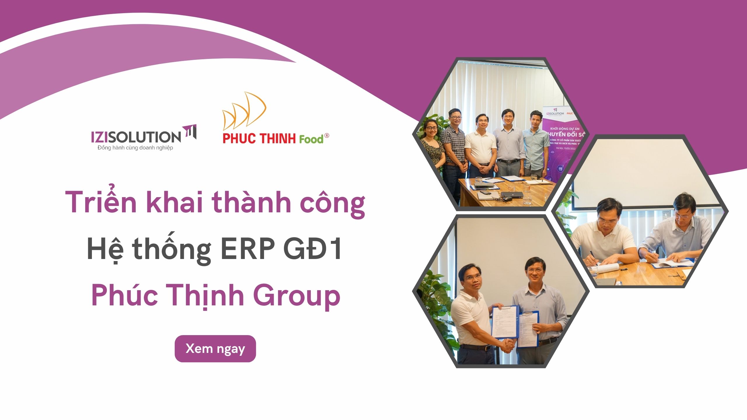 Triển khai thành công dự án Hệ thống ERP Phúc Thịnh Group